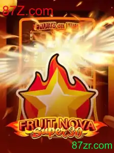 FruitrNovaSupe30: Uma Nova Dimensão de Jogos com 87Z.com